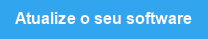 Atualize o seu software