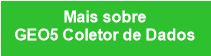Mais sobre
GEO5 Coletor de Dados