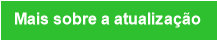 Mais sobre a atualização